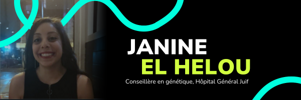 Janine El Helou, Conseillère en génétique, Hôpital Général Juif